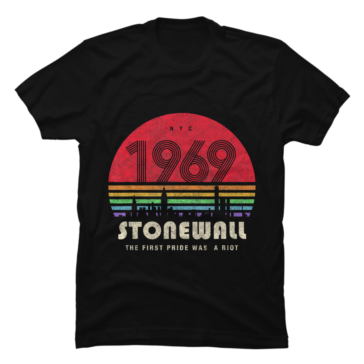 stonewall was a riot shirt